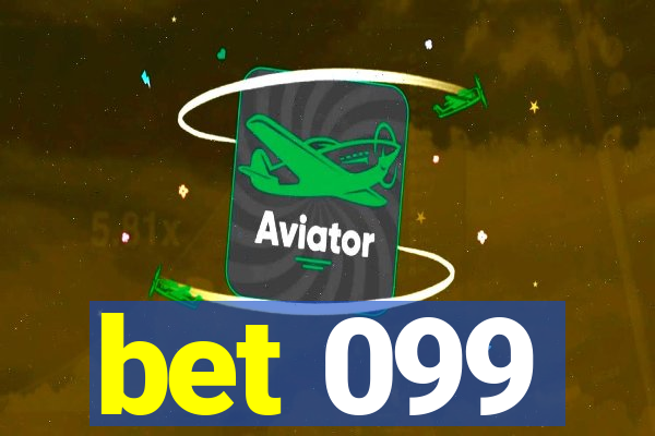 bet 099